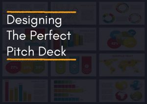 How to Create the Perfect Pitch Deck Design